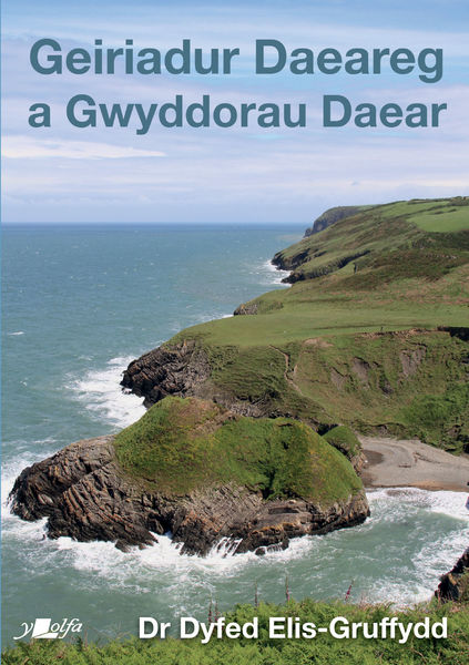 Geiriadur daeareg newydd yn llenwi bwlch